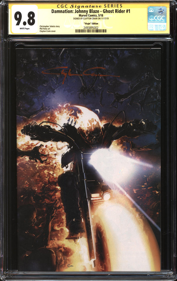 Damnation: Johnny Blaze - Ghost Rider (2018) #1 Clayton Crain Virgin Edition CGC Signature Series 9.8 NM/MT