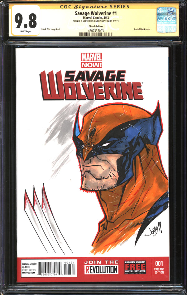 Savage Wolverine (2013) #1 Sketch Edition CGC Signature Series 9.8 NM/MT Signed/Sketch Jonboy Meyers