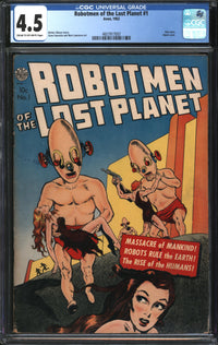 Robotmen Of The Lost Planet (1952) #1 CGC 4.5 VG+
