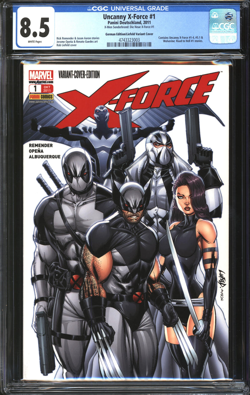 Uncanny X-Force (2011) #1 German Edition/Rob Liefeld Variant CGC