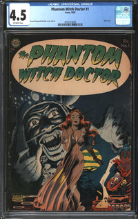 Phantom Witch Doctor (1952) #1 CGC 4.5 VG+